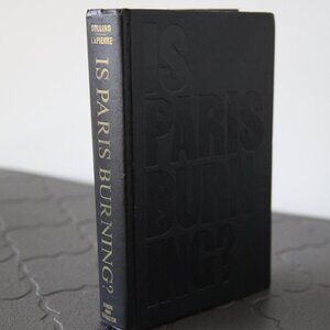 Vintage first edition Is Paris Burning? by Collins and LaPierre.